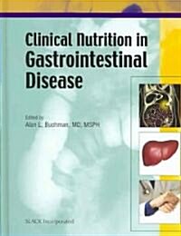 Clinical Nutrition in Gastrointestinal Disease (Hardcover)