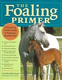The Foaling Primer (Hardcover)