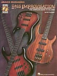 Bass Improvisation: The Complete Guide to Soloing Book/Online Audio (Paperback)