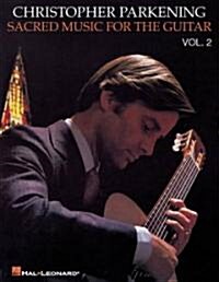 Sacred Music for the Guitar - Volume 2: Guitar Solo (Paperback)