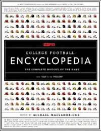 ESPN College Football Encyclopedia: The Complete History of the Game (Hardcover)