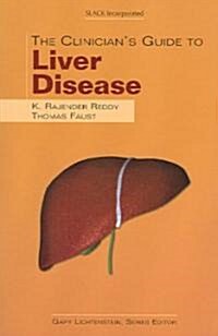 A Clinicians Guide to Liver Disease (Paperback)