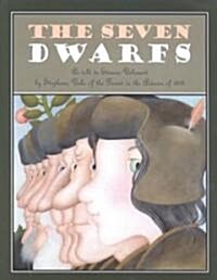 The Seven Dwarfs (Hardcover, 1st)