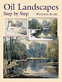 Oil Landscapes Step by Step (Paperback)