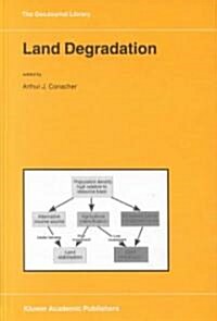 Land Degradation (Hardcover, 2002)