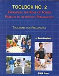 Expanding the Role of Foster Parents in Achieving Permanency (Paperback)