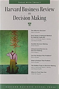 Harvard Business Review on Decision Making (Paperback, Reprint)