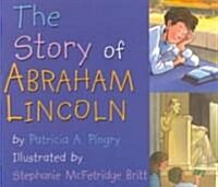 The Story of Abraham Lincoln (Board Books)