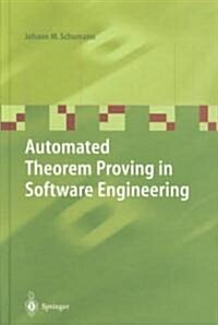 Automated Theorem Proving in Software Engineering (Hardcover)
