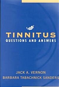 Tinnitus: Questions and Answers (Paperback)