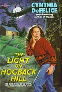 The Light on Hogback Hill (Paperback, Reprint)