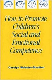 How to Promote Childrens Social and Emotional Competence (Paperback)