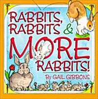 Rabbits, Rabbits & More Rabbits (Paperback)