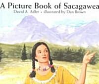 A Picture Book of Sacagawea (Paperback)