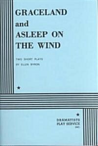 Graceland and Asleep on the Wind (Paperback)