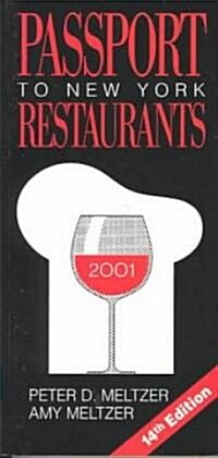 Passport to New York Restaurants 2001 (Paperback, 14th)
