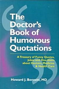 The Doctors Book of Humorous Quotations (Paperback)