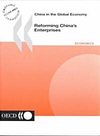 Reforming Chinas Enterprises (Paperback)