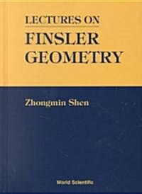 Lectures on Finsler Geometry (Hardcover)