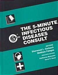 The 5 Minute Infectious Diseases Consult (Hardcover)