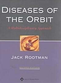Diseases of the Orbit: A Multidisciplinary Approach (Hardcover, 2)