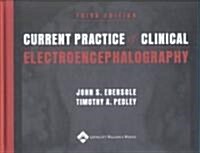 Current Practice of Clinical Electroencephalography (Hardcover, 3rd, Subsequent)