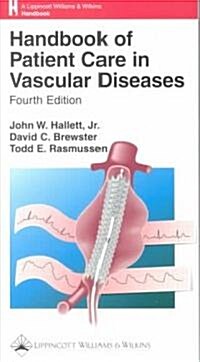 Handbook of Patient Care in Vascular Diseases (Paperback, 4th)