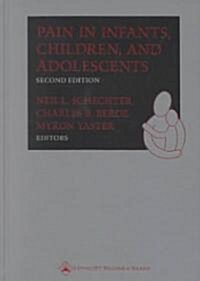 Pain in Infants, Children, and Adolescents (Hardcover, 2nd, Subsequent)