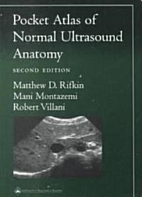 Pocket Atlas of Normal Ultrasound Anatomy (Paperback, 2)
