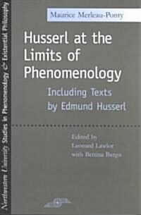 Husserl at the Limits of Phenomenology (Paperback)