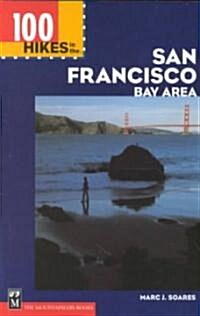 100 Hikes in the San Francisco Bay Area (Paperback)