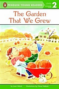 The Garden That We Grew (Paperback)