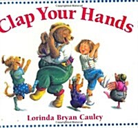 Clap Your Hands (Board Books)