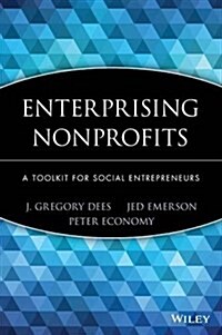 Enterprising Nonprofits: A Toolkit for Social Entrepreneurs (Hardcover)