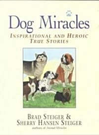 Dog Miracles (Paperback)