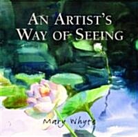 An Artists Way of Seeing (Hardcover)