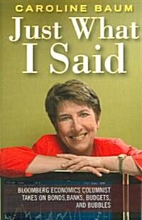 Just What I Said (Paperback)