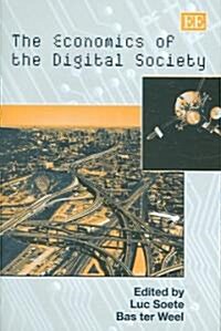 The Economics of the Digital Society (Hardcover)