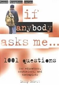 If Anybody Asks Me... (Paperback)