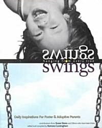 Swings Hanging from Every Tree (Paperback)