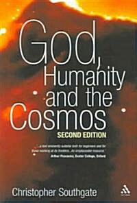 God, Humanity and the Cosmos : A Companion to the Science-Religion Debate (Paperback, 2 ed)