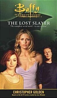 The Lost Slayer (Paperback, Reprint)