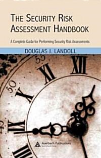 The Security Risk Assessment Handbook (Hardcover)