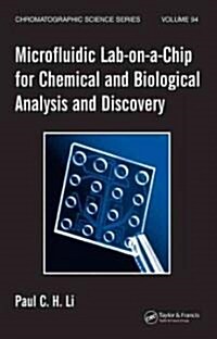 [중고] Microfluidic Lab-on-a-chip for Chemical And Biological Analysis And Discovery (Hardcover)