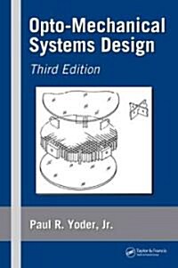 Opto-Mechanical Systems Design (Hardcover, 3)