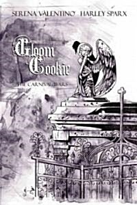 Gloom Cookie Volume 4: The Carnival Wars (Paperback)