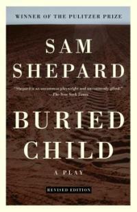 Buried child: a play