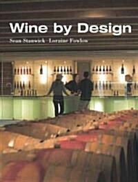 Wine by Design (Hardcover)