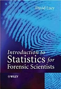 Introduction to Statistics for Forensic Scientists (Hardcover)