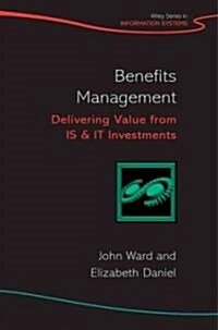 Benefits Management: Delivering Value from Is and It Investments (Hardcover)